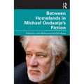 Between Homelands in Michael Ondaatje's Fiction