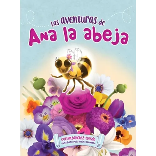 Las Aventuras de Ana La Abeja