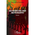 La marche des revenants: Roman