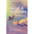La boussole de l'autoguérison - Le livre de l'autoguérison: Comment suivre consciemment votre voix intérieure pour éveiller peu à peu votre confiance