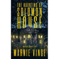 The Haunting of Solomon House