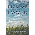 I Forgave the Two Men I Vowed to Kill!