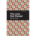 The Lone Star Ranger