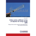 Inline series collinear array of dipoles for long range WiFi