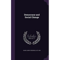 Democracy and Social Change