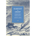Harvest of Grief: Grasshopper Plagues and Public Assistance in Minnesota, 1873-78