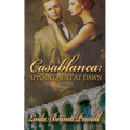 Casablanca: Appointment at Dawn