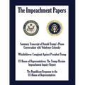 The Impeachment Papers: Summary Transcript of Donald Trump's Phone Conversation with Volodymyr Zelensky; Whistleblower Complaint Against Presi
