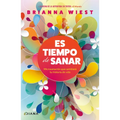 Es Tiempo de Sanar / When You're Ready, This Is How You Heal