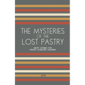The Mysteries of the Lost Pastry: Short Stories for French Language Learners