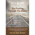 The Pathway Through the Desert: A Journey of Hope from Despair in Discovery and Christian Renewal