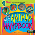 The Wise Animal Handbook Illinois
