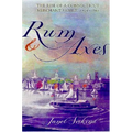Rum and Axes: The Rise of a Connecticut Merchant Family, 1795-1850