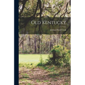 Old Kentucky