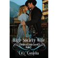 The High Society Wife
