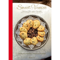 Sweet Venice: Venetian Patisserie