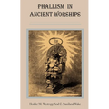Phallism in Ancient Worships