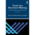 Tools for Decision Making: A Practical Guide for Local Government