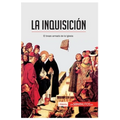La Inquisición: El brazo armado de la Iglesia