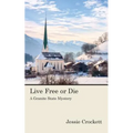 Live Free or Die