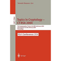 Topics in Cryptology -- Ct-Rsa 2004: The Cryptographers' Track at the Rsa Conference 2004, San Francisco, Ca, Usa, February 23-27, 2004, Proceedings