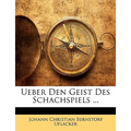 Ueber Den Geist Des Schachspiels ...