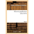 Oeuvres Posthumes. Tome 2