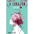 A corazón abierto