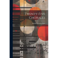Twenty-five Chorales