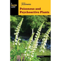 Basic Illustrated Poisonous and Psychoactive Plants