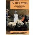 In Her Steps: Memoirs of Three Years at John Sealy College of Nursing