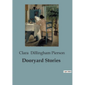 Dooryard Stories