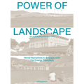Power of Landscape: Novel Narratives to Engage with the Energy Transition