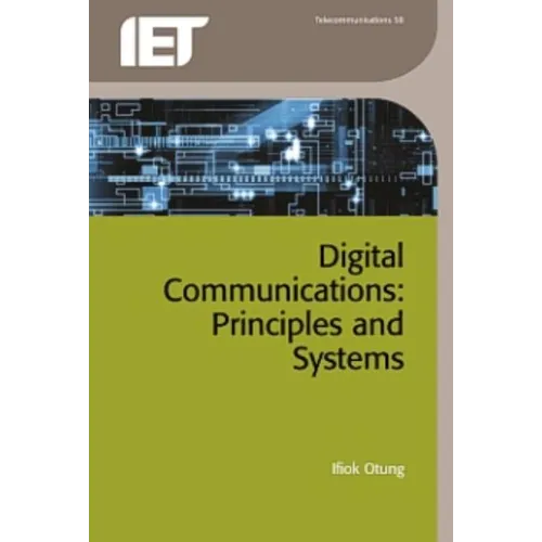 Digital Communications: Principles and Systems