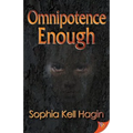 Omnipotence Enough