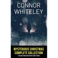 Mysterious Christmas Complete Collection: 11 Holiday Crime And Mystery Short Stories