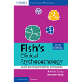 Fish's Clinical Psychopathology: Signs and Symptoms in Psychiatry