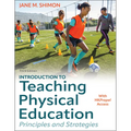 Introduction to Teaching Physical Education: Principles and Strategies