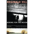 Asking for the Moon