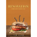 Renovation: Stories About Starting Over