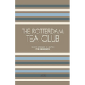 The Rotterdam Tea Club: Short Stories in Dutch for Beginners