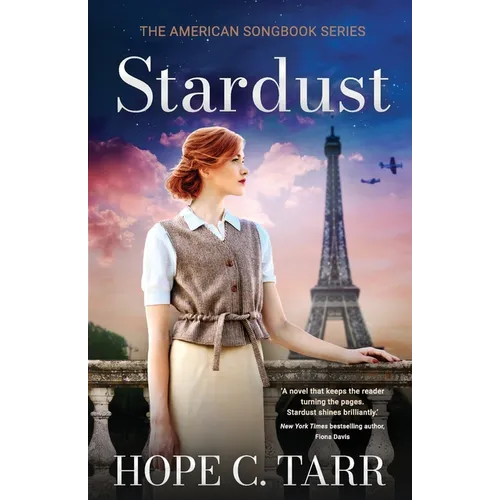 Stardust: A sweeping and unputdownable heart-wrenching romance of first love during WW2