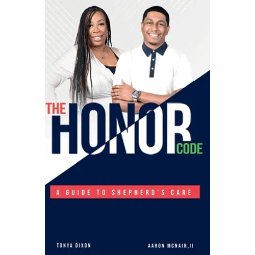The Honor Code: A Guide to Shepherd's Care