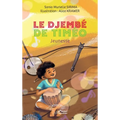 Le djembé de Timéo: Jeunesse