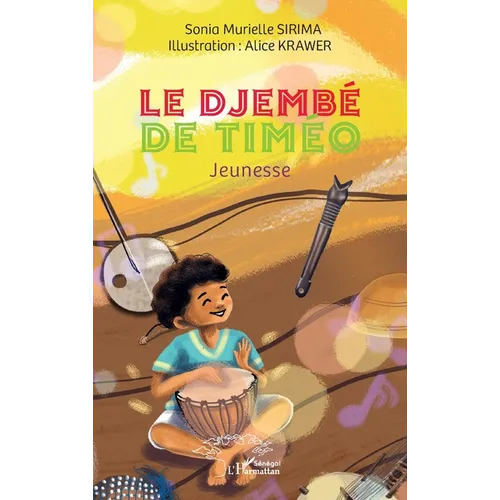Le djembé de Timéo: Jeunesse