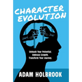 Character Evolution: Unleash Your Potential. Embrace Growth. Transform Your Journey.