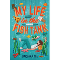My Life in the Fish Tank