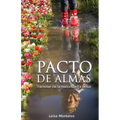 Pacto de Almas: Transitar de la Oscuridad a la Luz