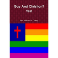 Gay And Christian? Yes!