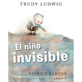 El Niño Invisible (the Invisible Boy Spanish Edition)